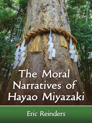 cover image of The Moral Narratives of Hayao Miyazaki